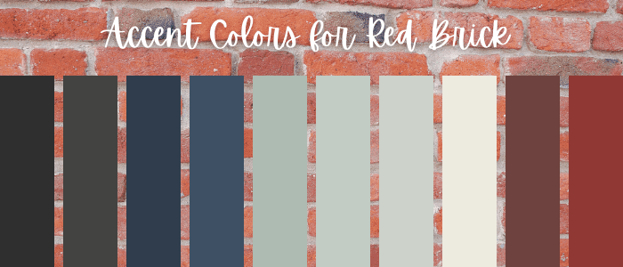 Best Accent colors for Red Brick - Tricorn Black, Iron Ore, Naval, Indigo Batik, Quietude, Copen Blue, Sea Salt, Alabaster, Carriage Door, Borelo